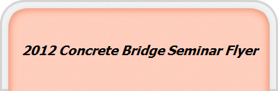 2012 Concrete Bridge Seminar Flyer
